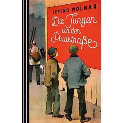 Ferenc Molnár - Die Jungen von der Paulstraße - Preis vom 23.06.2026 11:45:09 h Ferenc Molnár - Die Jungen von der Paulstraße - Preis vom 23.06.2026 11:45:09 h