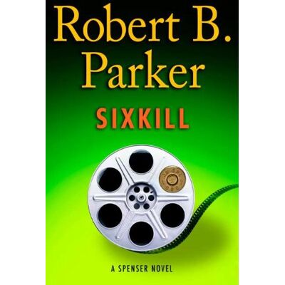 Parker Sixkill (Spenser Mystery) - Preis vom 24.06.2026 19:44:00 h Parker Sixkill (Spenser Mystery) - Preis vom 24.06.2026 19:44:00 h