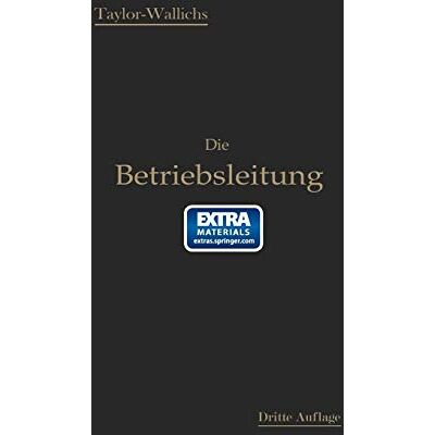 Taylor Die Betriebsleitung insbesondere der Werkstätten: Autorisierte deutsche Bearbeitung der Schrift: „Shop management“ - Preis vom 24.06.2026 19:44:00 h Taylor Die Betriebsleitung insbesondere der Werkstätten: Autorisierte deutsche Bearbeitung der Schrift: „Shop management“ - Preis vom 24.06.2026 19:44:00 h