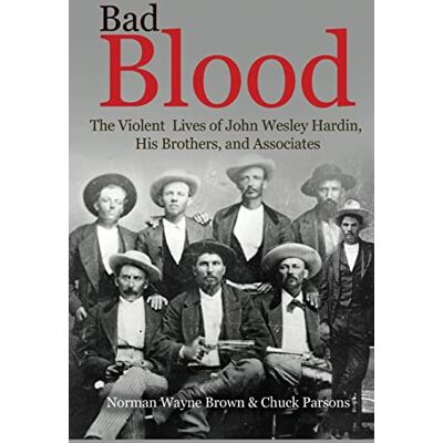 Norman Bad Blood: The Violent Lives of John Wesley Hardin, His Brothers, and Associates - Preis vom 23.06.2026 11:45:09 h Norman Bad Blood: The Violent Lives of John Wesley Hardin, His Brothers, and Associates - Preis vom 23.06.2026 11:45:09 h