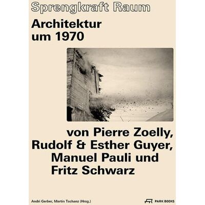 Gerber Sprengkraft Raum: Architektur um 1970 von Pierre Zoelly, Rudolf und Esther Guyer, Manuel Pauli und Fritz Schwarz - Preis vom 22.06.2026 11:45:37 h Gerber Sprengkraft Raum: Architektur um 1970 von Pierre Zoelly, Rudolf und Esther Guyer, Manuel Pauli und Fritz Schwarz - Preis vom 22.06.2026 11:45:37 h