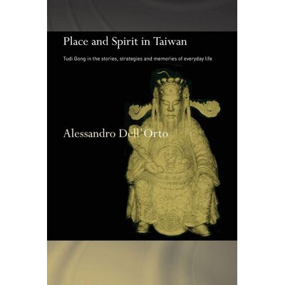 Dell Place and Spirit in Taiwan: Tudi Gong in the Stories, Strategies and Memories of Everyday Life - Preis vom 17.06.2026 05:34:31 h Dell Place and Spirit in Taiwan: Tudi Gong in the Stories, Strategies and Memories of Everyday Life - Preis vom 17.06.2026 05:34:31 h