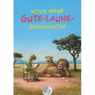 Karoline Adler - Noch mehr Gute-Laune-Geschichten – Geschichten für heitere Lesestunden, jetzt in vergrößerter Schrift (dtv großdruck) - Preis vom 19.06.2026 05:29:47 h Karoline Adler - Noch mehr Gute-Laune-Geschichten – Geschichten für heitere Lesestunden, jetzt in vergrößerter Schrift (dtv großdruck) - Preis vom 19.06.2026 05:29:47 h