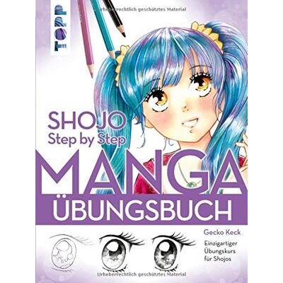 Gecko Keck - Shojo. Manga Step by Step Übungsbuch: Einzigartiger Übungskurs für Shojos - Preis vom 17.06.2026 05:34:31 h Gecko Keck - Shojo. Manga Step by Step Übungsbuch: Einzigartiger Übungskurs für Shojos - Preis vom 17.06.2026 05:34:31 h