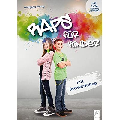 Wolfgang Hering - RAPS für Kinder: Mit Textworkshop - Preis vom 20.06.2026 05:23:55 h Wolfgang Hering - RAPS für Kinder: Mit Textworkshop - Preis vom 20.06.2026 05:23:55 h