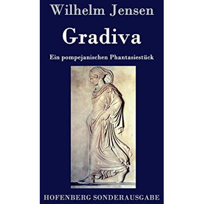 Jensen Gradiva: Ein pompejanischen Phantasiestück - Preis vom 17.06.2026 05:34:31 h Jensen Gradiva: Ein pompejanischen Phantasiestück - Preis vom 17.06.2026 05:34:31 h