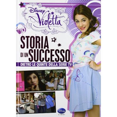 Disney Violetta. Storia di un successo. Dietro le quinte della serie TV - Preis vom 21.06.2026 05:42:24 h Disney Violetta. Storia di un successo. Dietro le quinte della serie TV - Preis vom 21.06.2026 05:42:24 h