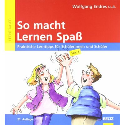 Wolfgang Endres - So macht Lernen Spaß: Praktische Lerntipps für Schülerinnen und Schüler, Sek. I: Praktische Lerntipps für Schülerinnen und Schüler. Sek 1 (Beltz Lern-Trainer) - Preis vom 17.06.2026 05:34:31 h Wolfgang Endres - So macht Lernen Spaß: Praktische Lerntipps für Schülerinnen und Schüler, Sek. I: Praktische Lerntipps für Schülerinnen und Schüler. Sek 1 (Beltz Lern-Trainer) - Preis vom 17.06.2026 05:34:31 h