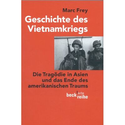 Marc Geschichte des Vietnamkriegs: Die Tragödie in Asien und das Ende des amerikanischen Traums - Preis vom 20.06.2026 05:23:55 h Marc Geschichte des Vietnamkriegs: Die Tragödie in Asien und das Ende des amerikanischen Traums - Preis vom 20.06.2026 05:23:55 h