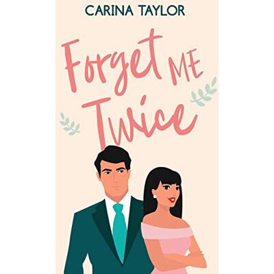 Taylor Forget Me Twice - Preis vom 24.06.2026 19:44:00 h Taylor Forget Me Twice - Preis vom 24.06.2026 19:44:00 h