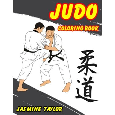 Taylor Judo Coloring Book - Preis vom 24.06.2026 07:42:13 h Taylor Judo Coloring Book - Preis vom 24.06.2026 07:42:13 h