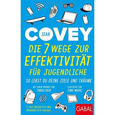 Sean Covey - Die 7 Wege zur Effektivität für Jugendliche: So lebst du deine Ziele und Träume (Dein Erfolg) - Preis vom 24.06.2026 07:42:13 h Sean Covey - Die 7 Wege zur Effektivität für Jugendliche: So lebst du deine Ziele und Träume (Dein Erfolg) - Preis vom 24.06.2026 07:42:13 h