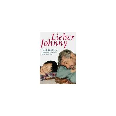 Lieber Johnny: Jurek Beckers Postkarten an seinen Sohn Jonathan - Preis vom 16.06.2026 05:30:18 h Lieber Johnny: Jurek Beckers Postkarten an seinen Sohn Jonathan - Preis vom 16.06.2026 05:30:18 h