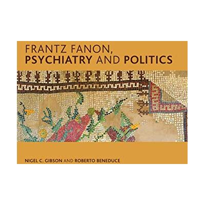 Gibson Frantz Fanon, Psychiatry and Politics (Creolizing the Canon) - Preis vom 18.06.2026 05:44:55 h Gibson Frantz Fanon, Psychiatry and Politics (Creolizing the Canon) - Preis vom 18.06.2026 05:44:55 h