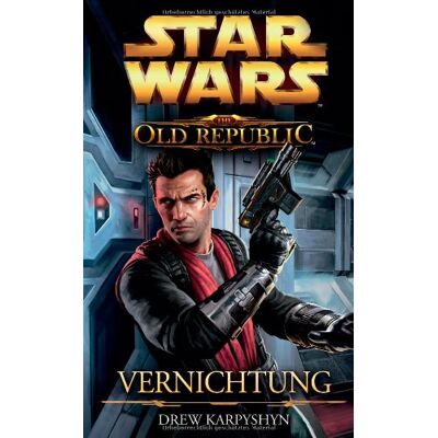 Drew Karpyshyn - Star Wars The Old Republic. Vernichtung - Preis vom 23.06.2026 11:45:09 h Drew Karpyshyn - Star Wars The Old Republic. Vernichtung - Preis vom 23.06.2026 11:45:09 h