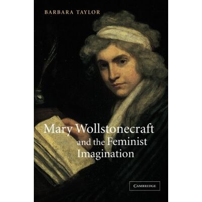 Taylor Mary Wollstonecraft and the Feminist Imagination (Cambridge Studies in Romanticism, Band 56) - Preis vom 24.06.2026 19:44:00 h Taylor Mary Wollstonecraft and the Feminist Imagination (Cambridge Studies in Romanticism, Band 56) - Preis vom 24.06.2026 19:44:00 h