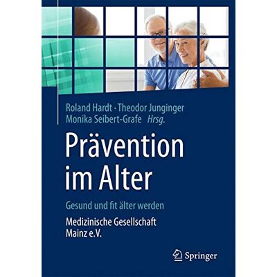 Roland Prävention im Alter – Gesund und fit älter werden: Medizinische Gesellschaft Mainz e.V. - Preis vom 20.06.2026 05:23:55 h Roland Prävention im Alter – Gesund und fit älter werden: Medizinische Gesellschaft Mainz e.V. - Preis vom 20.06.2026 05:23:55 h