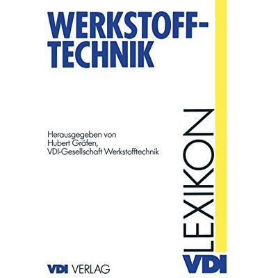 Hubert Gräfen - Lexikon Werkstofftechnik: Berichtigter Nachdruck (VDI-Buch) - Preis vom 17.06.2026 05:34:31 h Hubert Gräfen - Lexikon Werkstofftechnik: Berichtigter Nachdruck (VDI-Buch) - Preis vom 17.06.2026 05:34:31 h