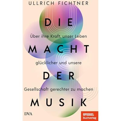 Ullrich Fichtner - Die Macht der Musik: Über ihre Kraft, unser Leben glücklicher und unsere Gesellschaft gerechter zu machen - Ein SPIEGEL-Buch - Preis vom 23.06.2026 11:45:09 h Ullrich Fichtner - Die Macht der Musik: Über ihre Kraft, unser Leben glücklicher und unsere Gesellschaft gerechter zu machen - Ein SPIEGEL-Buch - Preis vom 23.06.2026 11:45:09 h