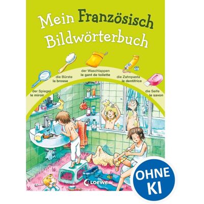 Mein Französisch Bildwörterbuch - Preis vom 22.06.2026 23:23:57 h Mein Französisch Bildwörterbuch - Preis vom 22.06.2026 23:23:57 h