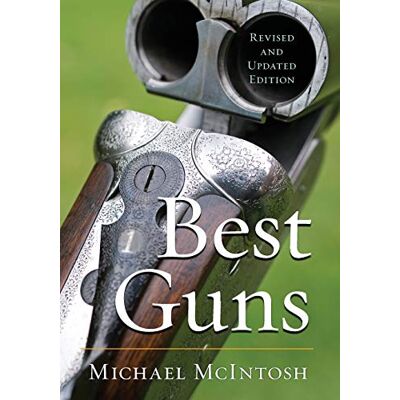 Michael McIntosh - Best Guns, Revised and Updated - Preis vom 22.09.2026 03:35:57 h Michael McIntosh - Best Guns, Revised and Updated - Preis vom 22.09.2026 03:35:57 h