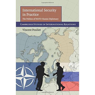 Vincent International Security in Practice: The Politics of NATO-Russia Diplomacy (Cambridge Studies in International Relations, Band 113) - Preis vom 23.06.2026 11:45:09 h Vincent International Security in Practice: The Politics of NATO-Russia Diplomacy (Cambridge Studies in International Relations, Band 113) - Preis vom 23.06.2026 11:45:09 h