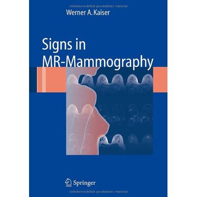 Kaiser Signs in MR-Mammography - Preis vom 24.06.2026 07:42:13 h Kaiser Signs in MR-Mammography - Preis vom 24.06.2026 07:42:13 h
