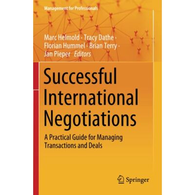 Marc Successful International Negotiations: A Practical Guide for Managing Transactions and Deals (Management for Professionals) - Preis vom 20.06.2026 05:23:55 h Marc Successful International Negotiations: A Practical Guide for Managing Transactions and Deals (Management for Professionals) - Preis vom 20.06.2026 05:23:55 h