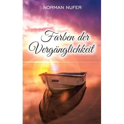 Norman Farben der Vergänglichkeit - Preis vom 24.06.2026 07:42:13 h Norman Farben der Vergänglichkeit - Preis vom 24.06.2026 07:42:13 h