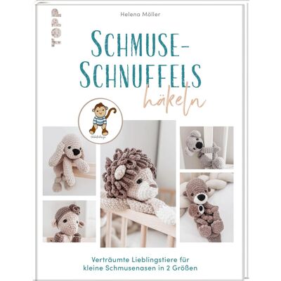 Helena Möller - Schmuse-Schnuffels häkeln: Verträumte Lieblingstiere für kleine Schmusenasen in 2 Größen - Preis vom 17.06.2026 05:34:31 h Helena Möller - Schmuse-Schnuffels häkeln: Verträumte Lieblingstiere für kleine Schmusenasen in 2 Größen - Preis vom 17.06.2026 05:34:31 h