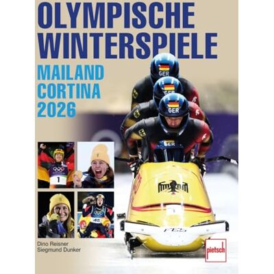 Siegmund Dunker - Olympische Winterspiele - Die XXV. Winterspiele in Mailand/Cortina d'Ampezzo/Norditalien. Mit Stars wie Laura Nolte, Johannes Ludwig, Karl Geiger: Denise Herrmann-Wick, Francesco Friedrich u.v.m. - Preis vom 22.06.2026 23:23:57 h Siegmund Dunker - Olympische Winterspiele - Die XXV. Winterspiele in Mailand/Cortina d'Ampezzo/Norditalien. Mit Stars wie Laura Nolte, Johannes Ludwig, Karl Geiger: Denise Herrmann-Wick, Francesco Friedrich u.v.m. - Preis vom 22.06.2026 23:23:57 h
