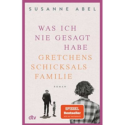 Susanne Abel - Was ich nie gesagt habe: Gretchens Schicksalsfamilie – Roman (Die Gretchen-Reihe, Band 2) - Preis vom 24.06.2026 07:42:13 h Susanne Abel - Was ich nie gesagt habe: Gretchens Schicksalsfamilie – Roman (Die Gretchen-Reihe, Band 2) - Preis vom 24.06.2026 07:42:13 h