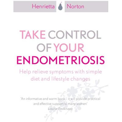 Henrietta Norton - Take Control of Your Endometriosis - Preis vom 22.09.2026 03:35:57 h Henrietta Norton - Take Control of Your Endometriosis - Preis vom 22.09.2026 03:35:57 h