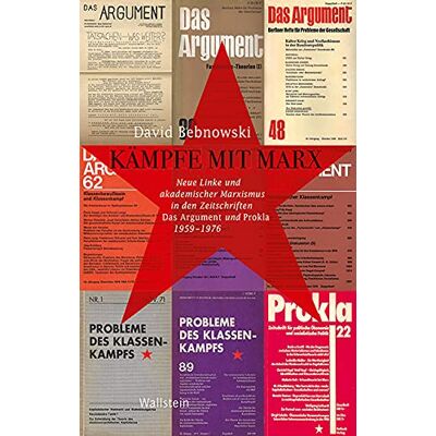 David Bebnowski - Kämpfe mit Marx: Neue Linke und akademischer Marxismus in den Zeitschriften »Das Argument« und »PROKLA« 1959-1976 (Geschichte der Gegenwart) - Preis vom 22.06.2026 23:23:57 h David Bebnowski - Kämpfe mit Marx: Neue Linke und akademischer Marxismus in den Zeitschriften »Das Argument« und »PROKLA« 1959-1976 (Geschichte der Gegenwart) - Preis vom 22.06.2026 23:23:57 h