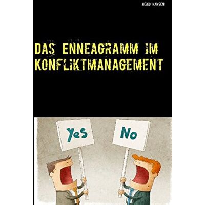 Hansen Das Enneagramm im Konfliktmanagement - Preis vom 23.06.2026 11:45:09 h Hansen Das Enneagramm im Konfliktmanagement - Preis vom 23.06.2026 11:45:09 h
