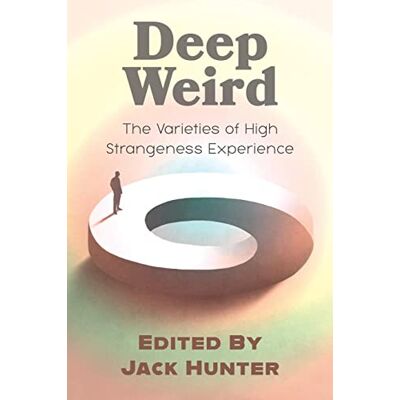 Hunter Deep Weird: The Varieties of High Strangeness Experience - Preis vom 24.06.2026 07:42:13 h Hunter Deep Weird: The Varieties of High Strangeness Experience - Preis vom 24.06.2026 07:42:13 h