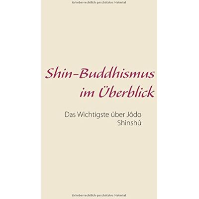Marc Shin-Buddhismus im Überblick: Das Wichtigste über Jôdo Shinshû - Preis vom 19.06.2026 05:29:47 h Marc Shin-Buddhismus im Überblick: Das Wichtigste über Jôdo Shinshû - Preis vom 19.06.2026 05:29:47 h