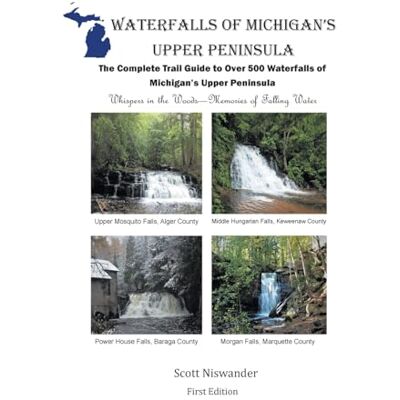 Scott Waterfalls of Michigan's Upper Peninsula: The Complete Trail Guide to Over 500 Waterfalls of Michigan's Upper Peninsula - Preis vom 19.06.2026 05:29:47 h Scott Waterfalls of Michigan's Upper Peninsula: The Complete Trail Guide to Over 500 Waterfalls of Michigan's Upper Peninsula - Preis vom 19.06.2026 05:29:47 h