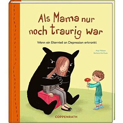 Anja Möbest - Als Mama nur noch traurig war: Wenn ein Elternteil an Depression erkrankt - Preis vom 22.06.2026 23:23:57 h Anja Möbest - Als Mama nur noch traurig war: Wenn ein Elternteil an Depression erkrankt - Preis vom 22.06.2026 23:23:57 h