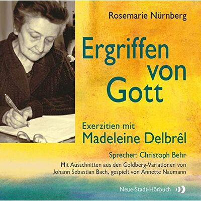 Rosemarie Nürnberg - Ergriffen von Gott: Exerztien mit Madeleine Delbrêl (Spiritualität) - Preis vom 22.06.2026 23:23:57 h Rosemarie Nürnberg - Ergriffen von Gott: Exerztien mit Madeleine Delbrêl (Spiritualität) - Preis vom 22.06.2026 23:23:57 h