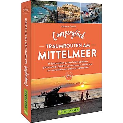 Fischer, Dr. Andreas - Wohnmobilführer Europa – Camperglück. Traumrouten am Mittelmeer: 22 Touren zu Traumstränden, pulsierenden Städten und einsamem Hinterland - Preis vom 25.06.2026 23:23:36 h Fischer, Dr. Andreas - Wohnmobilführer Europa – Camperglück. Traumrouten am Mittelmeer: 22 Touren zu Traumstränden, pulsierenden Städten und einsamem Hinterland - Preis vom 25.06.2026 23:23:36 h
