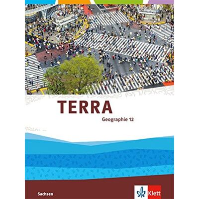 TERRA Geographie für Sachsen - Ausgabe für Gymnasien / Schülerbuch 12. Klasse - Preis vom 24.06.2026 07:42:13 h TERRA Geographie für Sachsen - Ausgabe für Gymnasien / Schülerbuch 12. Klasse - Preis vom 24.06.2026 07:42:13 h