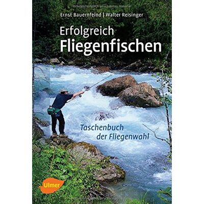 Walter Reisinger - Erfolgreich Fliegenfischen: So finden Sie die fängigste Fliege zur richtigen Zeit an Ihrem Gewässer - Preis vom 26.06.2026 19:40:26 h Walter Reisinger - Erfolgreich Fliegenfischen: So finden Sie die fängigste Fliege zur richtigen Zeit an Ihrem Gewässer - Preis vom 26.06.2026 19:40:26 h