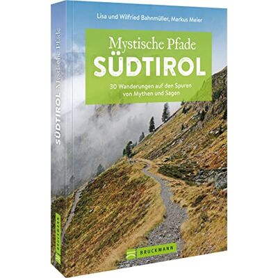 Markus Meier - Bruckmann Wanderführer – Mystische Pfade Südtirol: 30 Wanderungen auf den Spuren von Mythen und Sagen. Inkl. GPS-Tracks zum Download. - Preis vom 20.06.2026 05:23:55 h Markus Meier - Bruckmann Wanderführer – Mystische Pfade Südtirol: 30 Wanderungen auf den Spuren von Mythen und Sagen. Inkl. GPS-Tracks zum Download. - Preis vom 20.06.2026 05:23:55 h