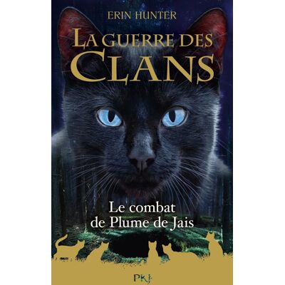 Hunter La guerre des clans. Le combat de Plume de Jais - Preis vom 24.06.2026 07:42:13 h Hunter La guerre des clans. Le combat de Plume de Jais - Preis vom 24.06.2026 07:42:13 h