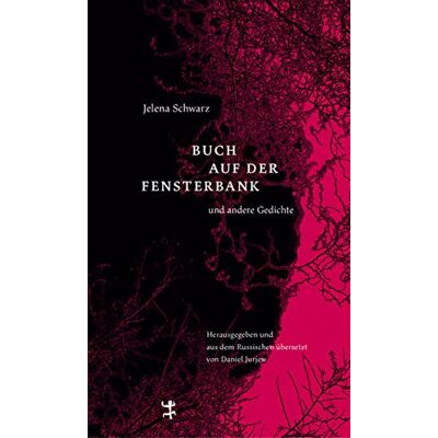 Jelena Schwarz - Buch auf der Fensterbank und andere Gedichte (Dichtung) - Preis vom 26.06.2026 19:40:26 h Jelena Schwarz - Buch auf der Fensterbank und andere Gedichte (Dichtung) - Preis vom 26.06.2026 19:40:26 h