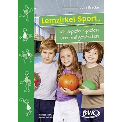 Julia Bracke - Lernzirkel Sport VII: Spiele spielen und mitgestalten - Preis vom 23.06.2026 11:45:09 h Julia Bracke - Lernzirkel Sport VII: Spiele spielen und mitgestalten - Preis vom 23.06.2026 11:45:09 h