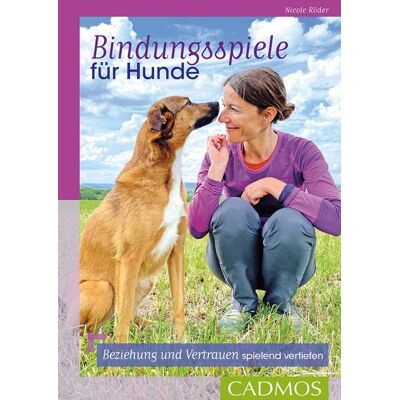 Nicole Röder - Bindungsspiele für Hunde: Beziehung und Vertrauen spielend vertiefen - Preis vom 17.06.2026 05:34:31 h Nicole Röder - Bindungsspiele für Hunde: Beziehung und Vertrauen spielend vertiefen - Preis vom 17.06.2026 05:34:31 h