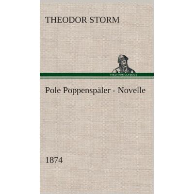 Storm Pole Poppenspäler Novelle (1874) - Preis vom 24.06.2026 07:42:13 h Storm Pole Poppenspäler Novelle (1874) - Preis vom 24.06.2026 07:42:13 h