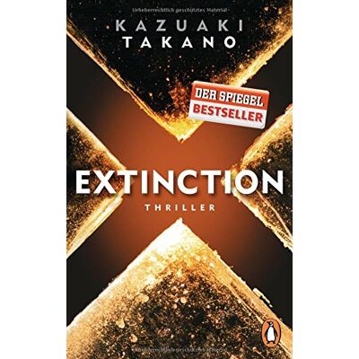 Kazuaki Takano - Extinction: Thriller - Preis vom 07.08.2026 11:47:26 h Kazuaki Takano - Extinction: Thriller - Preis vom 07.08.2026 11:47:26 h